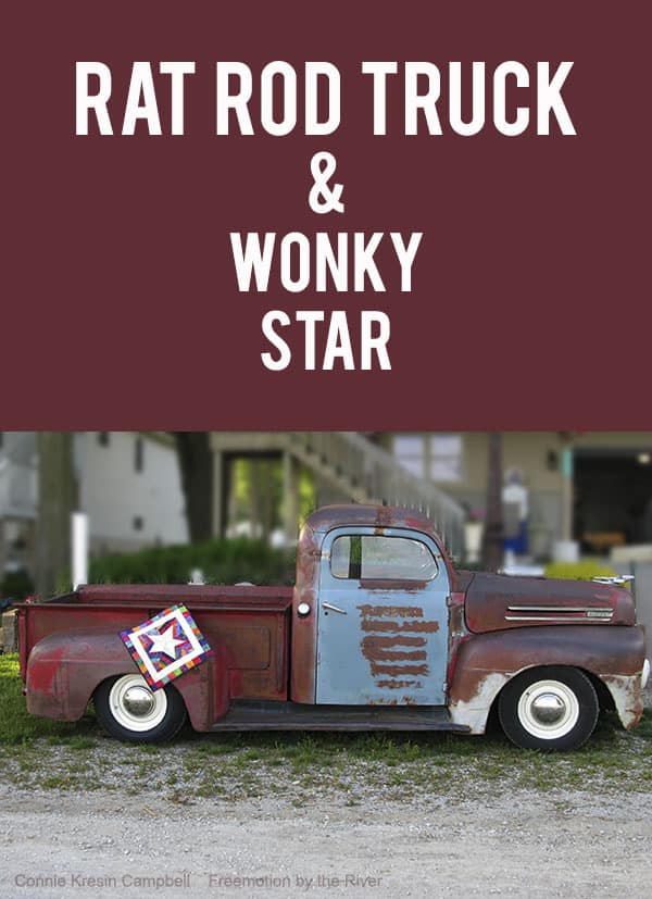 Rat Rod Truck with a Wonky Star Quilt