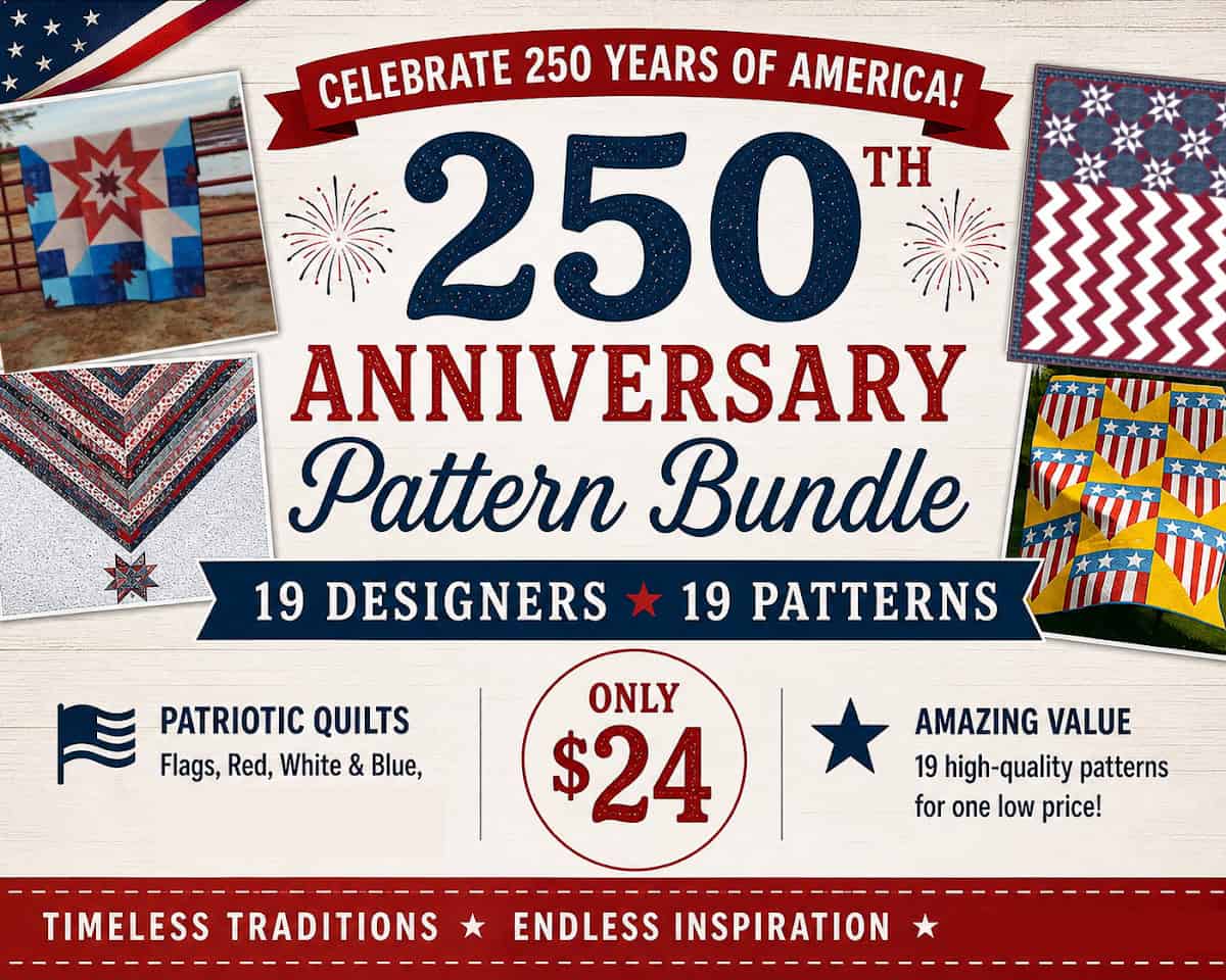 250th Anniversary Quilt Bundle